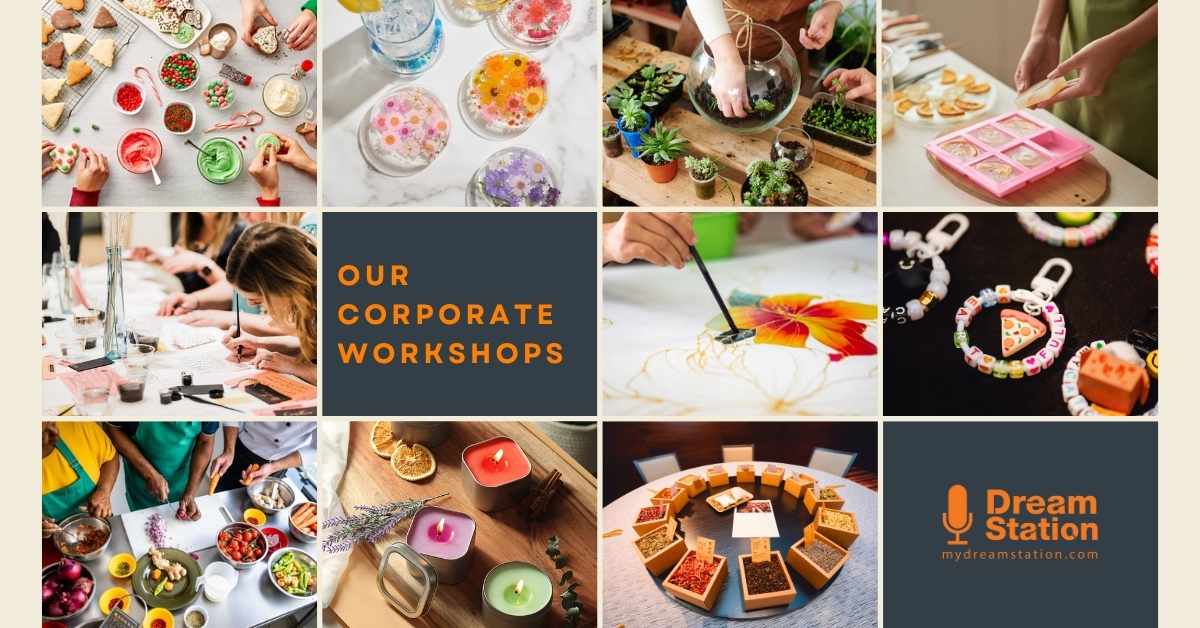 What Corporate Workshops Offered by Dream Station 
