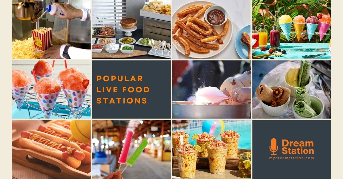 Popular live food stations at Dream Station