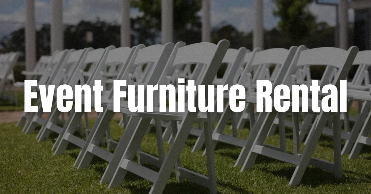 Event Furniture Rental Service at Dream Station