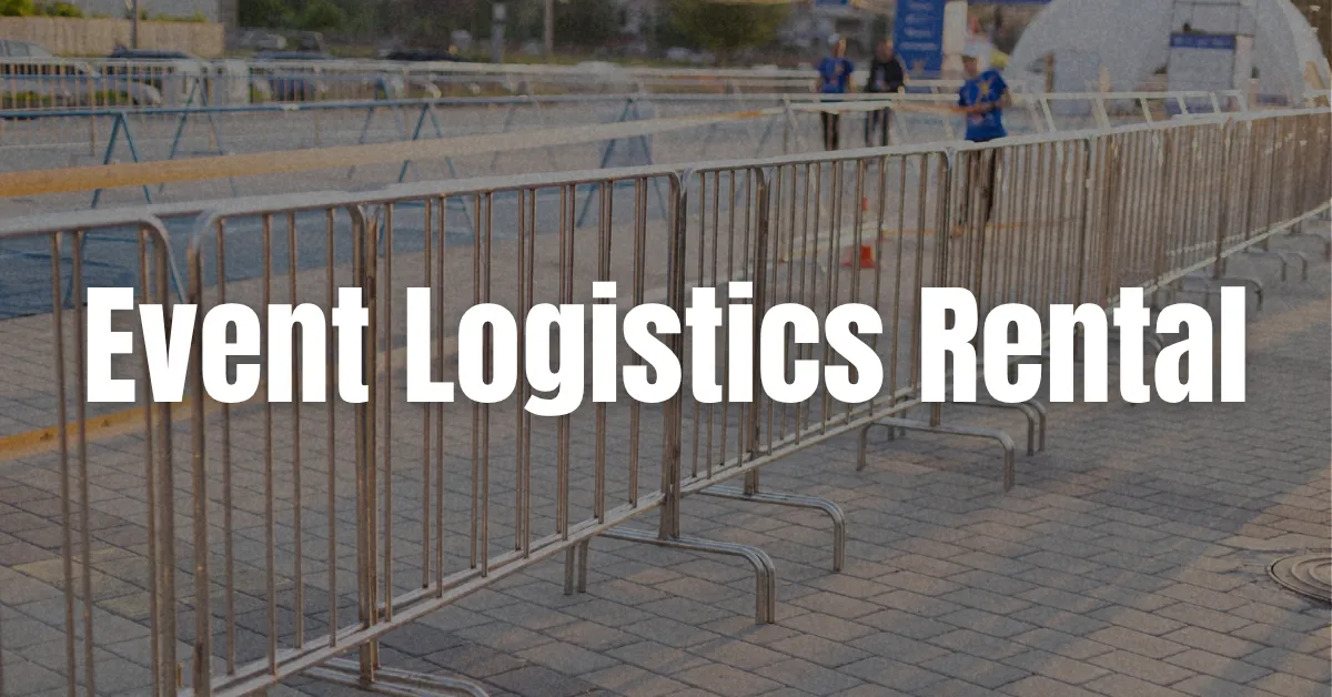 Event Logistics Rental Service at Dream Station